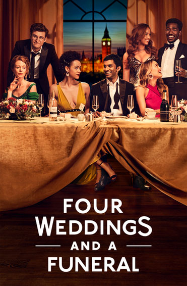 Four Weddings And A Funeral (series) Poster