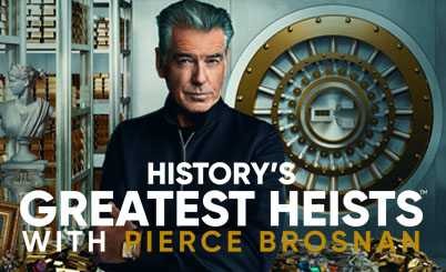 Television poster image for History's Greatest Heists with Pierce Brosnan (Series)